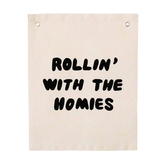 Rollin’ With The Homies Banner